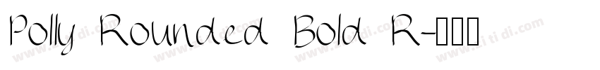 Polly Rounded Bold R字体转换